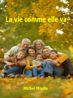 cover image of La Vie Comme Elle Va